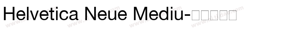 Helvetica Neue Mediu字体转换